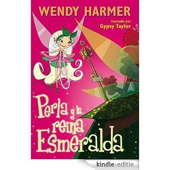 Perla y la reina Esmeralda (Perla 10) [Kindle-editie]