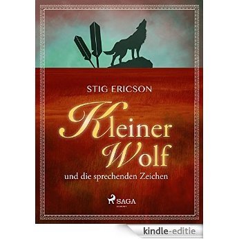 Kleiner Wolf und die sprechenden Zeichen (German Edition) [Kindle-editie]