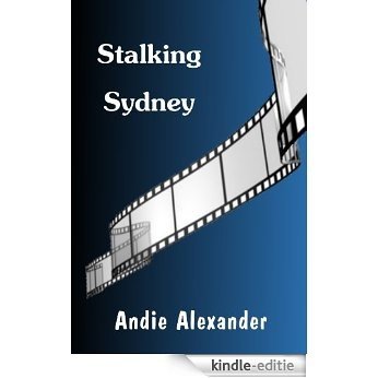 Stalking Sydney (English Edition) [Kindle-editie]