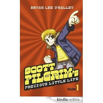 Scott's Pilgrim's Precious Little Life: Volume 1 (Scott Pilgrim, Book 1) (Scott's Pilgrim) [Kindle-editie]