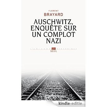 Auschwitz, enquête sur un complot nazi (L'Univers historique) [Kindle-editie] beoordelingen