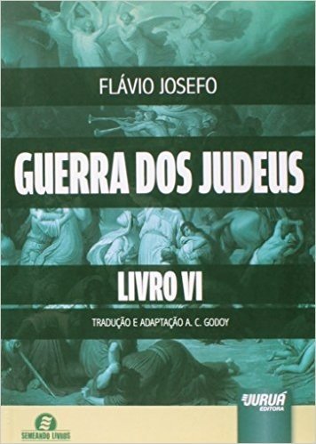 Guerra dos Judeus - Volume 6