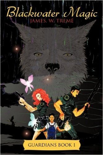 Blackwater Magic: Guardians Book 1