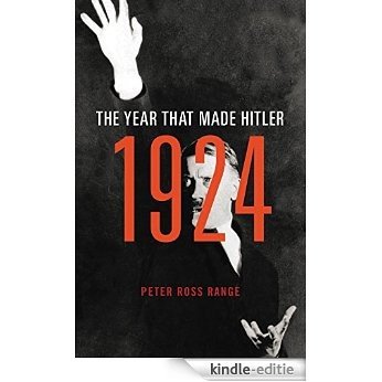 1924: The Year That Made Hitler (English Edition) [Kindle-editie] beoordelingen