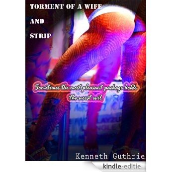 Strip and Torment of a Wife (Horror Two Pack) (English Edition) [Kindle-editie]