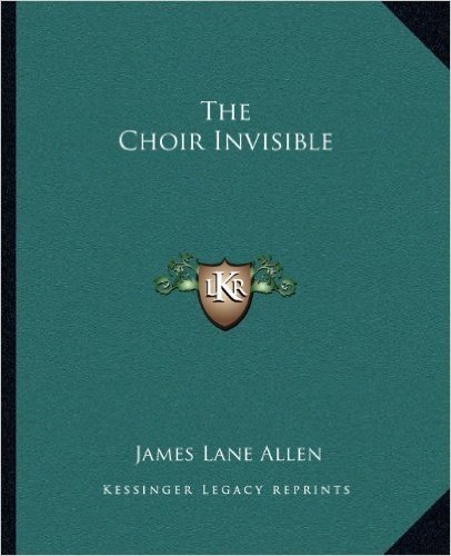 The Choir Invisible
