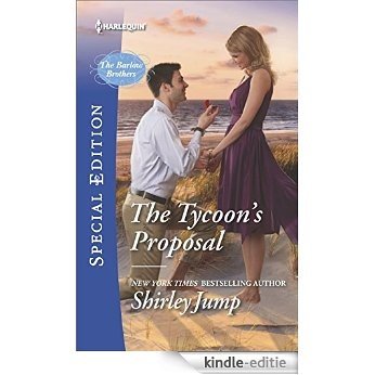 The Tycoon's Proposal (The Barlow Brothers) [Kindle-editie]