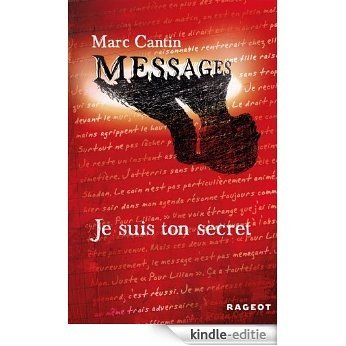 Je suis ton secret (Messages t. 1) (French Edition) [Kindle-editie] beoordelingen