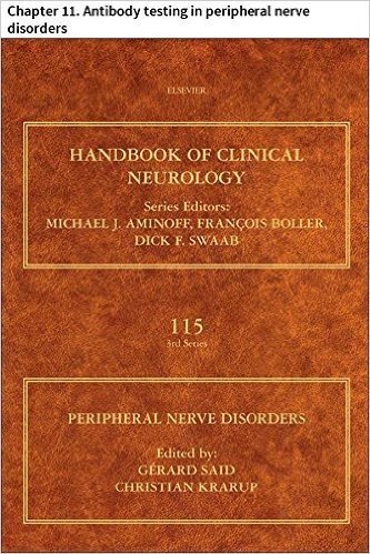 Peripheral Nerve Disorders: Chapter 11. Antibody testing in peripheral nerve disorders (Handbook of Clinical Neurology)