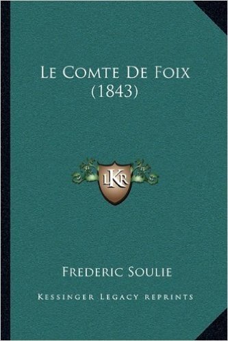 Le Comte de Foix (1843)