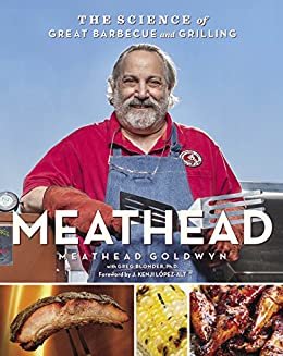 Meathead: The Science of Great Barbecue and Grilling (English Edition)