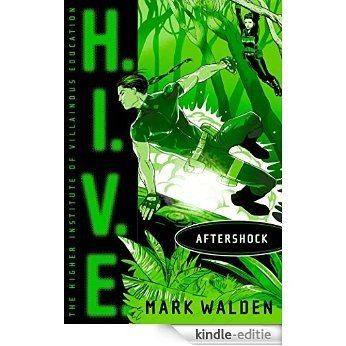 Aftershock (H.I.V.E.) [Kindle-editie] beoordelingen