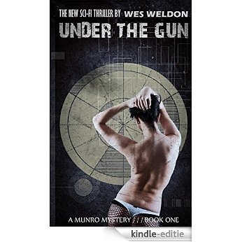 Under the Gun (Munro Mystery Book 1) (English Edition) [Kindle-editie]