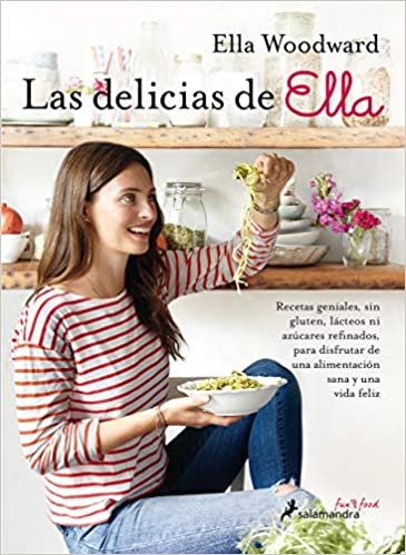 indir Las Delicias de Ella/ Deliciously Ella: 100+ Easy, Healthy, and Delicious Plant-Based, Gluten-Free Recipes