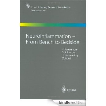 Neuroinflammation - From Bench to Bedside (Ernst Schering Foundation Symposium Proceedings) [Kindle-editie]