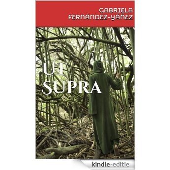 Ut Supra (Spanish Edition) [Kindle-editie]