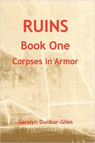 Ruins, Book One: Corpses in Armor
