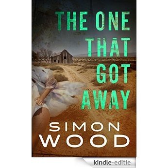 The One That Got Away [Kindle-editie]
