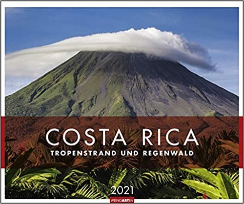 Costa Rica Kalender 2021: Tropenstrand und Regenwald