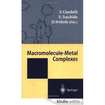 Macromolecule-Metal Complexes [Kindle-editie]