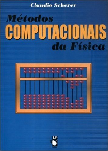 Metodos Computacionais Da Fisica