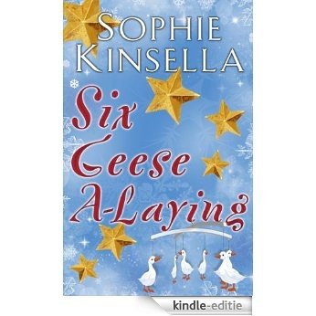 Six Geese a-Laying (Mini Christmas Short Story) [Kindle-editie] beoordelingen