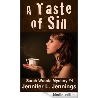 A Taste of Sin (Sarah Woods Mystery 4) (English Edition) [Kindle-editie]
