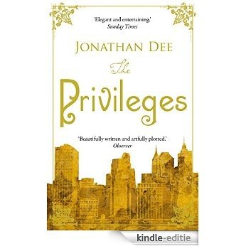 The Privileges (English Edition) [Kindle-editie]