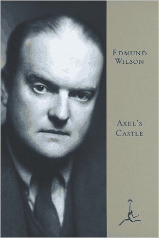 Axel's Castle: A Study of the Imaginative Literature of 1870-1930