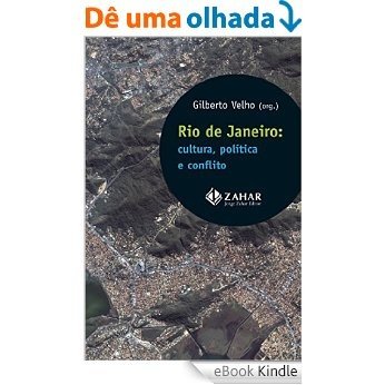 Rio de Janeiro: cultura, política e conflito (Antropologia Social) [eBook Kindle]