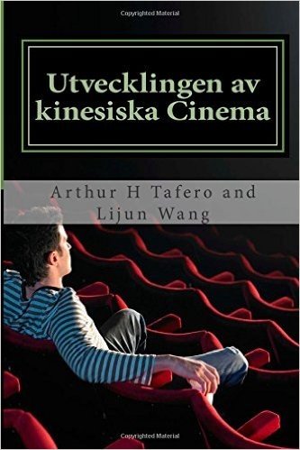 Utvecklingen AV Kinesiska Cinema: Bonus! Buy This Book and Get a Free Movie Collectibles Catalogue!* baixar