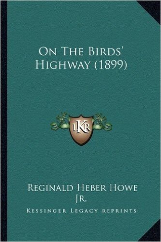 On the Birds' Highway (1899)