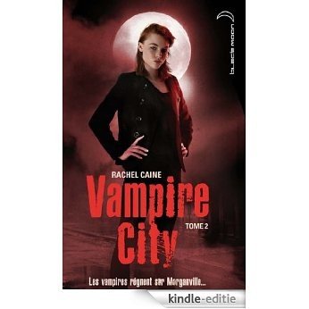 Vampire City 2 (French Edition) [Kindle-editie]