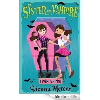 Twin Spins! (My Sister the Vampire) [Kindle-editie]