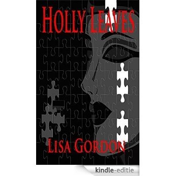 Holly Leaves - A Thriller with a Hint of the Occult (English Edition) [Kindle-editie]