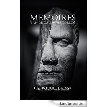 Memoires Van De Gallische Oorlog: Door Julius Caesar (Nederlandse vertaling) [Kindle-editie] beoordelingen