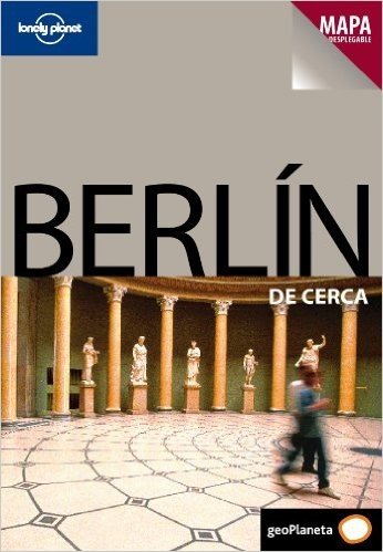 Lonely Planet Berlin de Cerca [With Map]