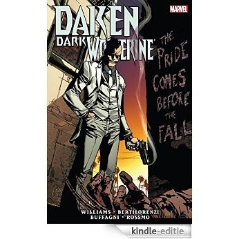 Daken: Dark Wolverine - Pride Comes Before The Fall [Kindle-editie] beoordelingen