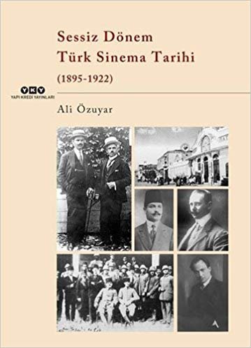 indir Sessiz Dönem Türk Sinema Tarihi (1895-1922)