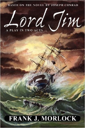Lord Jim: A Play in Two Acts