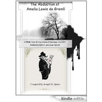 The Abduction of Amelia Lewis de Gremli (English Edition) [Kindle-editie]