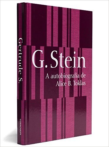 A Autobiografia de Alice B. Toklas - Coleção Mulheres Modernistas