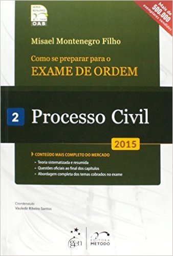 Como Se Preparar Para o Exame de Ordem. 1ª Fase. Processo Civil 2 - Série Resumo
