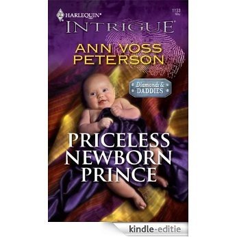 Priceless Newborn Prince (Diamonds and Daddies) [Kindle-editie]