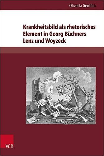 Krankheitsbild ALS Rhetorisches Element in Georg Buchners Lenz Und Woyzeck