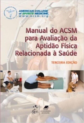 Manual do Acsm Para Avaliação da Aptidão Física Relacionada a Saúde