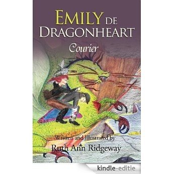 Emily de Dragonheart: Courier (English Edition) [Kindle-editie]