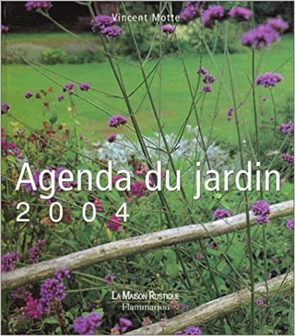 AGENDA DU JARDIN 2004 (Beaux livres)