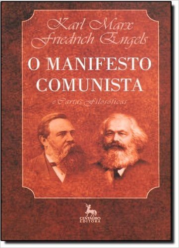 Manifesto Comunista E Cartas Filósoficas, O
