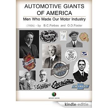 Automotive giants of America: Men who made our Motor Industry: 5 (History of the Automobile) [Kindle-editie] beoordelingen